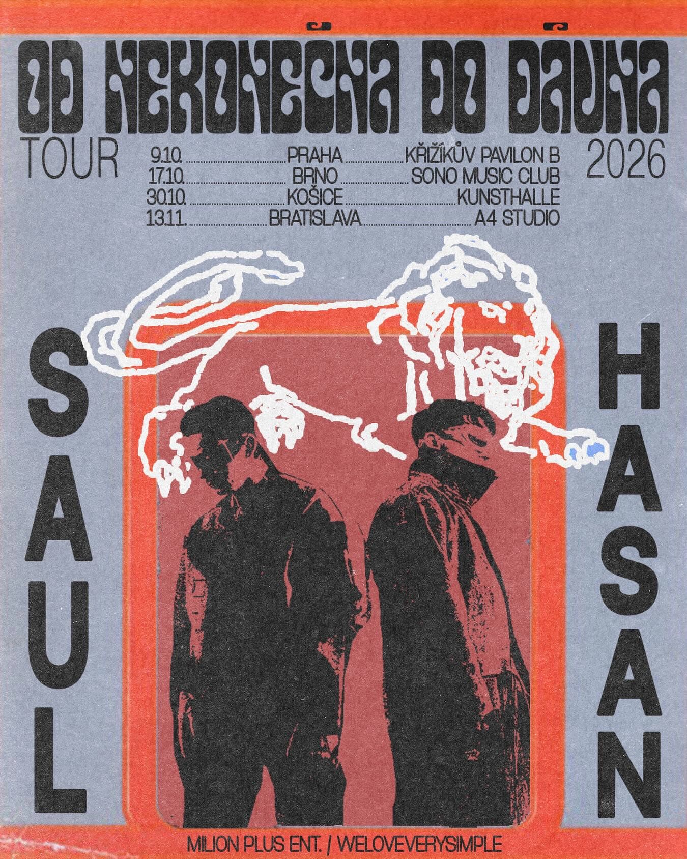 Saul & Hasan: “OD NEKONEČNA DO DÁVNA” TOUR – Praha